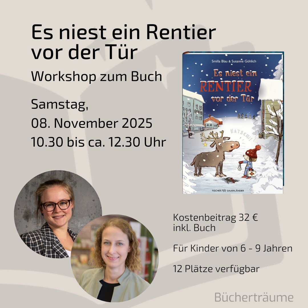 Plakat für einen Kinderworkshop zum Buch "Es niest ein Rentier vor der Tür" in den Bücherträumen in Mülheim an der Ruhr