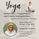 Plakat für Yoga in Mülheim, speziell für das Thema Frauengesundheit. Insgesamt 7 Einheiten ab 06. August