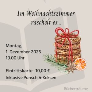 Plakat für einen gemütlichen Abend mit dem Titel "Im Weihnachtszimmer raschelt es" bei dem in den Bücherträumen in Mülheim an der Ruhr gelesen und gesungen wird