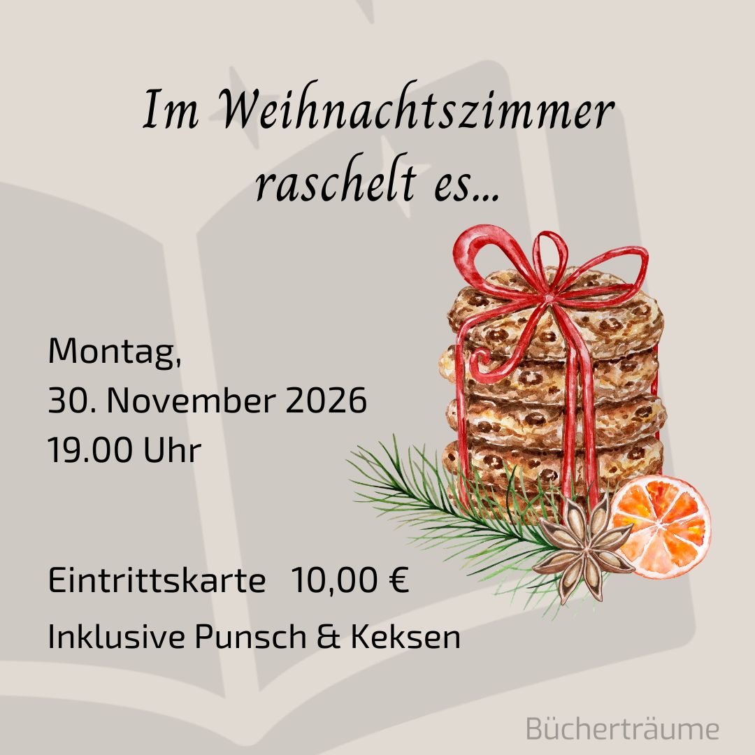 Plakat für einen gemütlichen Abend mit dem Titel "Im Weihnachtszimmer raschelt es" bei dem in den Bücherträumen in Mülheim an der Ruhr gelesen und gesungen wird