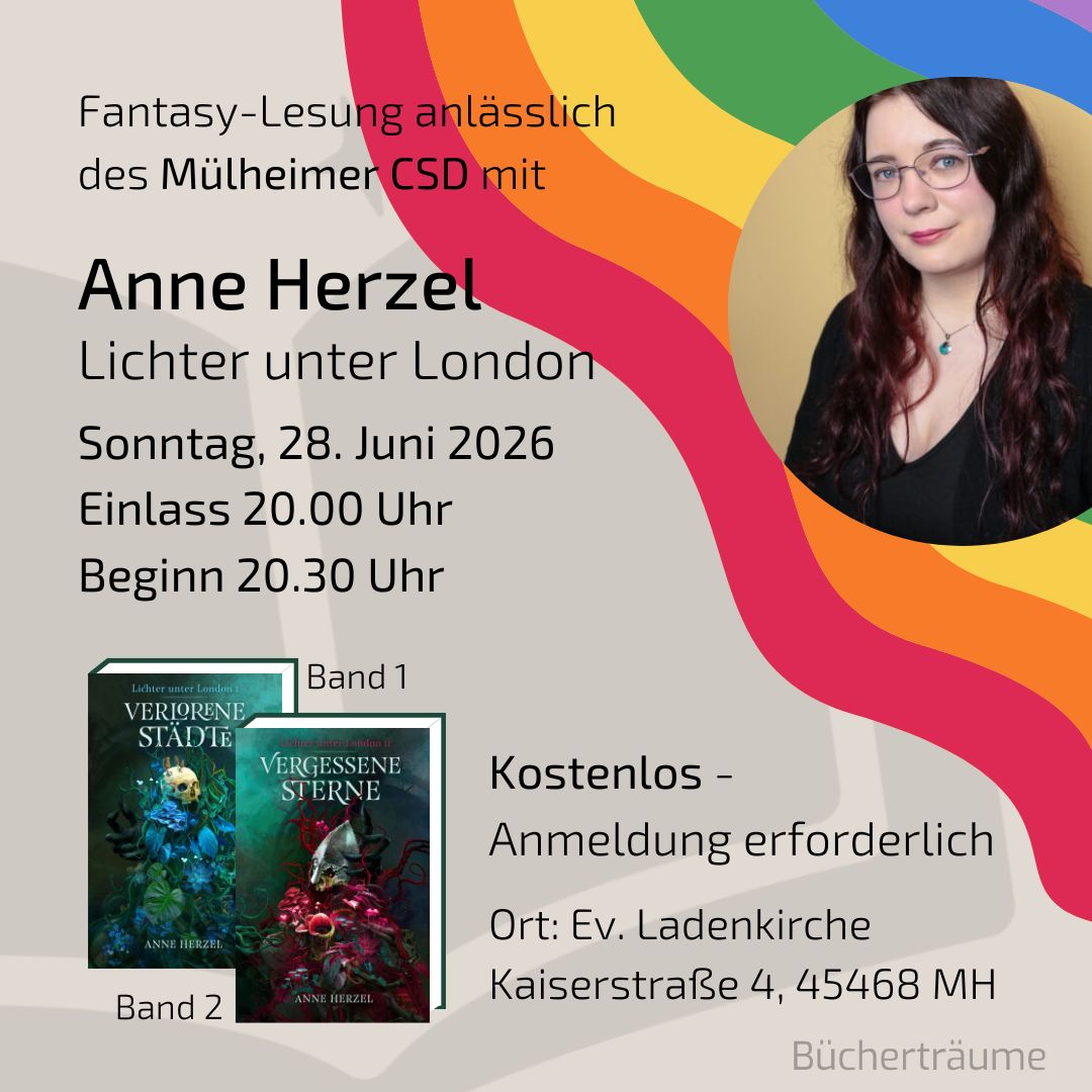 Plakat für die Fantasy-Lesung anlässlich des Mülheimer CSDs mit Anne Herzel zur Dilogie Lichter unter London, live in der evangelischen Ladenkirche in Mülheim an der Ruhr