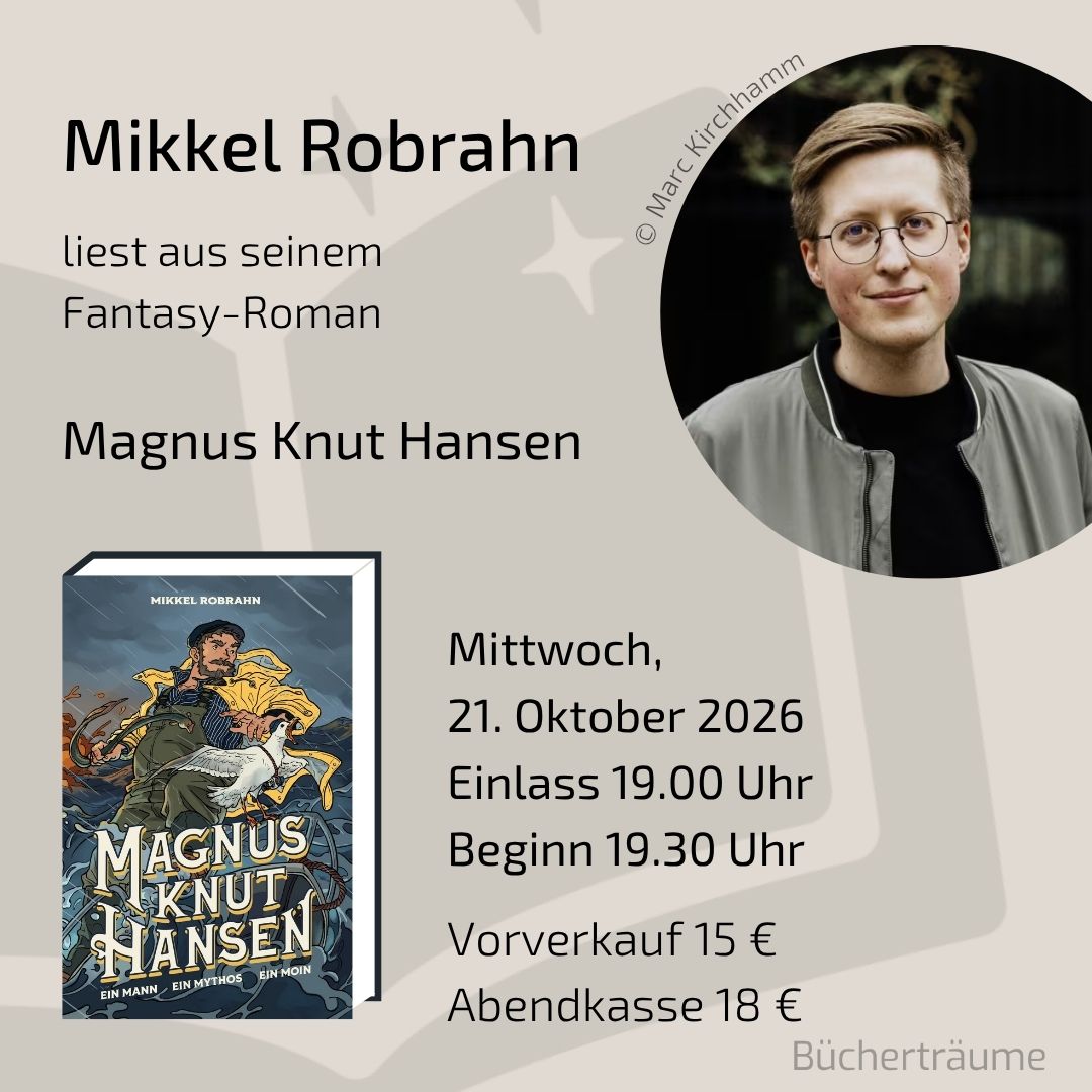 Plakat für die Fantasy-Lesung mit Mikkel Robrahn zum Buch Magnus Knut Hansen, live in den Bücherträumen in Mülheim an der Ruhr