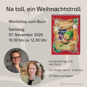 Plakat für einen Kinderworkshop zum Buch "Na toll, ein Weihnachtstroll" in den Bücherträumen in Mülheim an der Ruhr