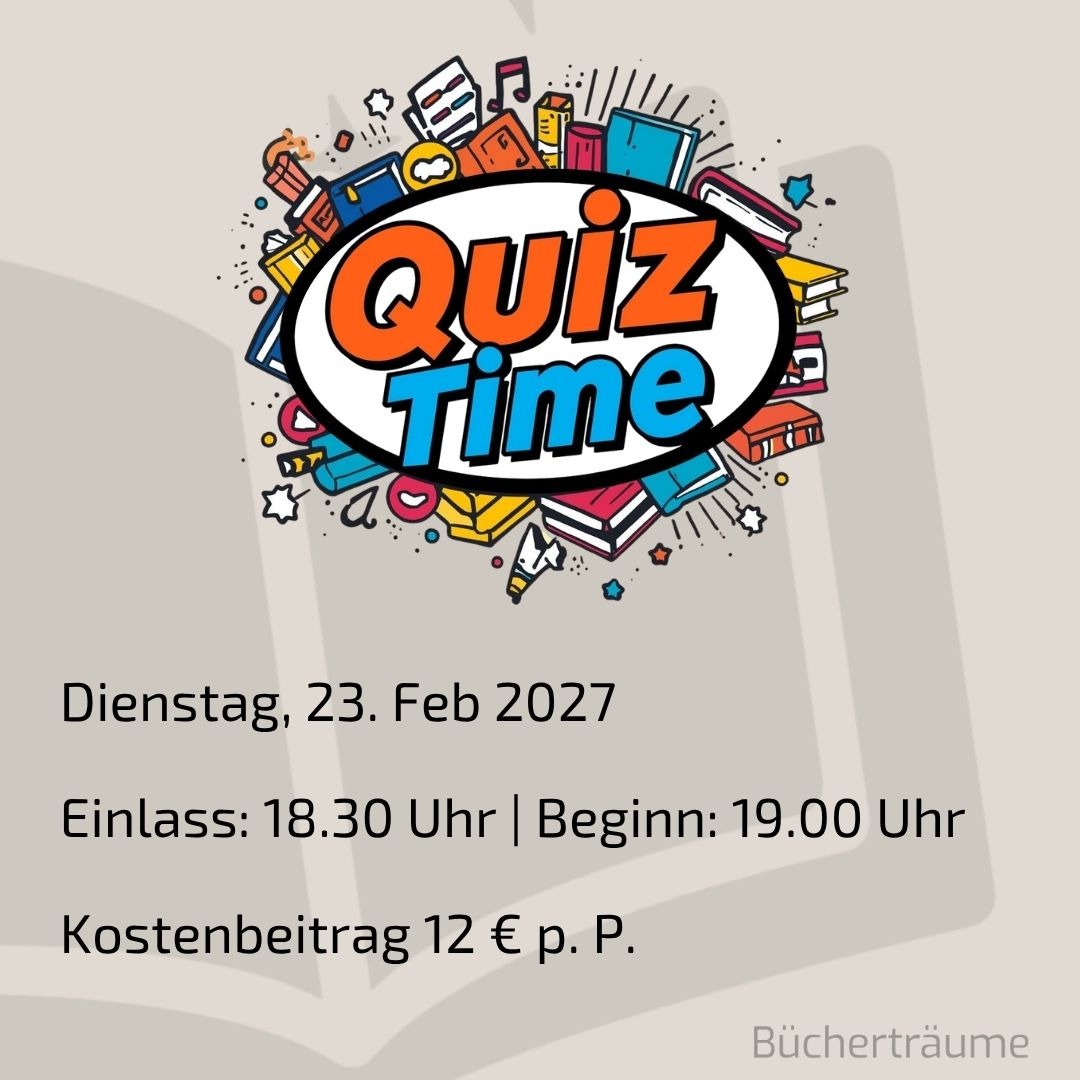 Plakat für einen Quizabend, ähnlich einem Pub Quiz, mit dem Titel "Quiztime" in den Bücherträumen in Mülheim an der Ruhr im Ruhrgebiet