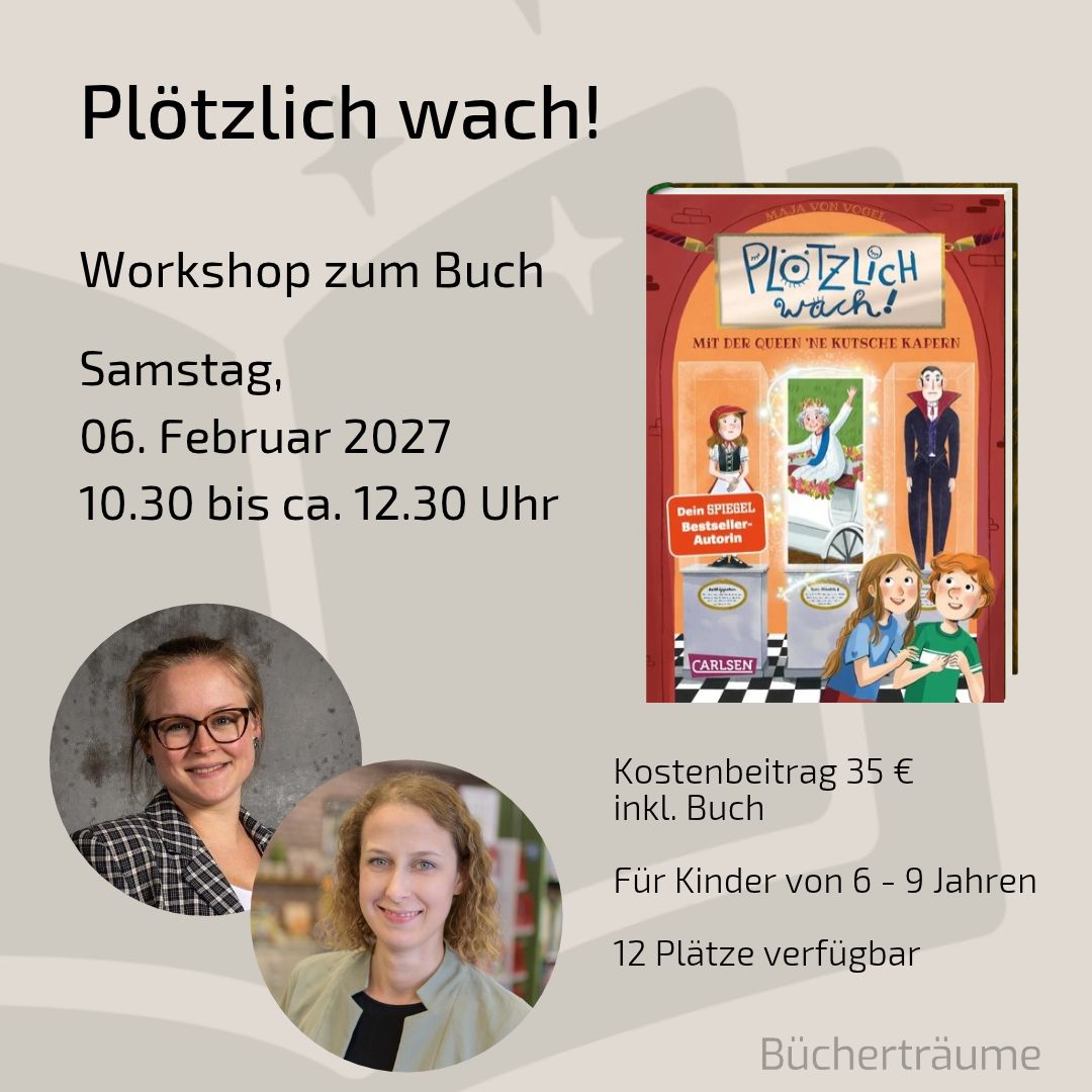 Plakat für einen Kinderworkshop zum Buch "Plötzlich wach!" in den Bücherträumen in Mülheim an der Ruhr
